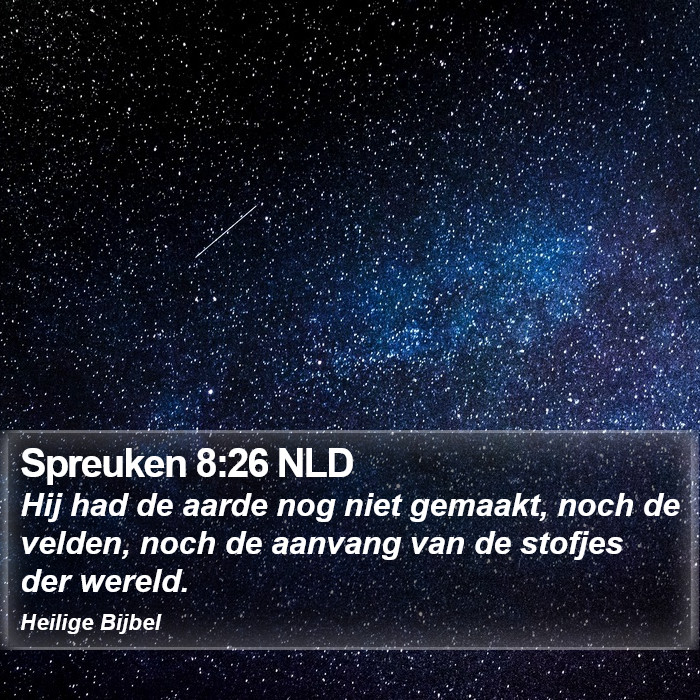 Spreuken 8:26 NLD Bible Study