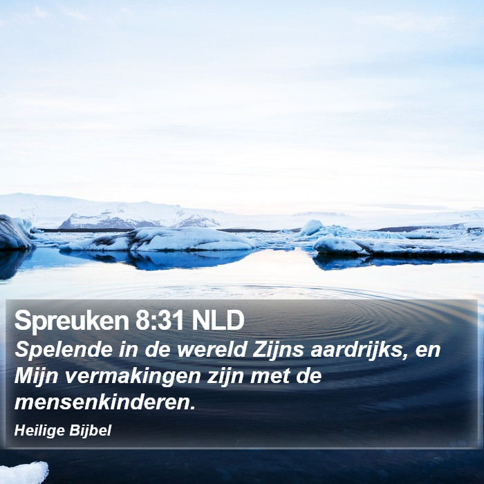 Spreuken 8:31 NLD Bible Study