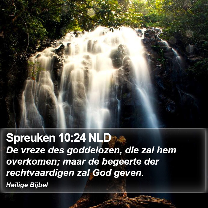 Spreuken 10:24 NLD Bible Study