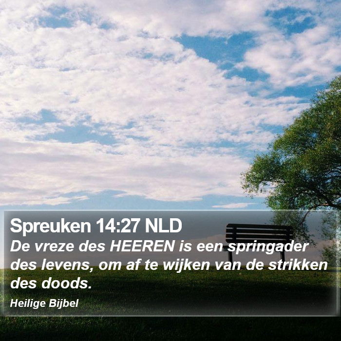 Spreuken 14:27 NLD Bible Study