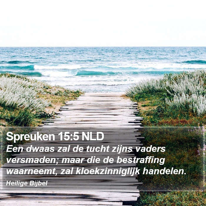 Spreuken 15:5 NLD Bible Study