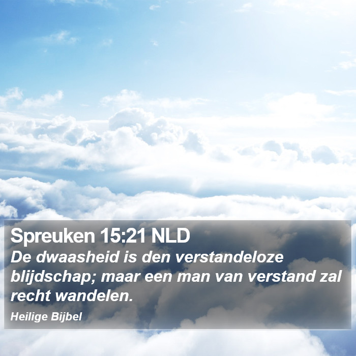 Spreuken 15:21 NLD Bible Study