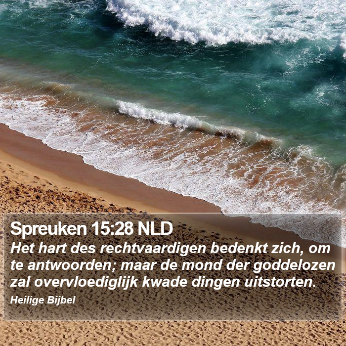 Spreuken 15:28 NLD Bible Study