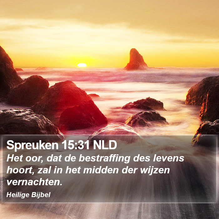 Spreuken 15:31 NLD Bible Study