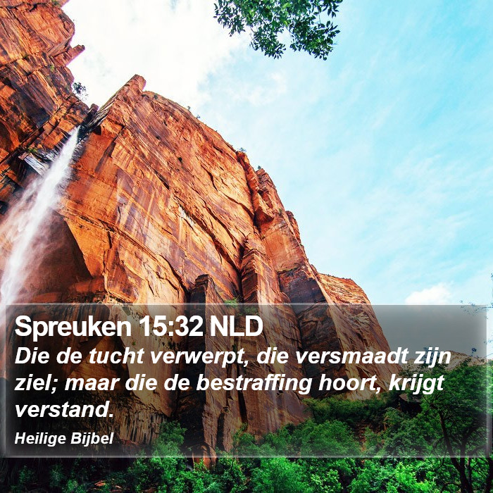 Spreuken 15:32 NLD Bible Study