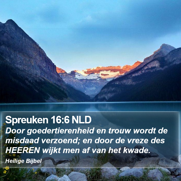 Spreuken 16:6 NLD Bible Study