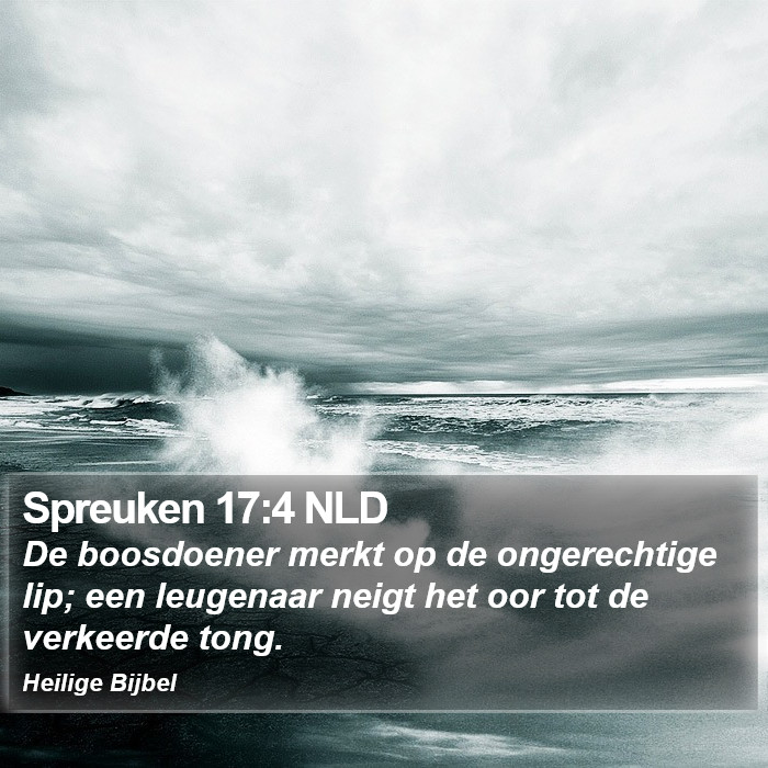 Spreuken 17:4 NLD Bible Study