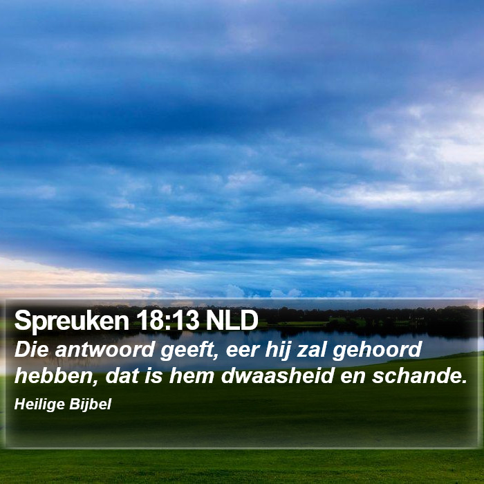 Spreuken 18:13 NLD Bible Study