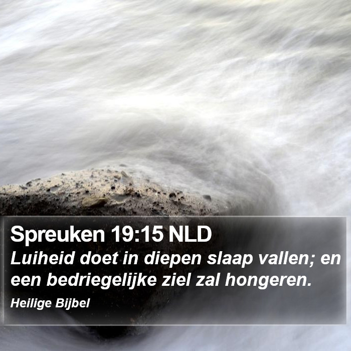 Spreuken 19:15 NLD Bible Study