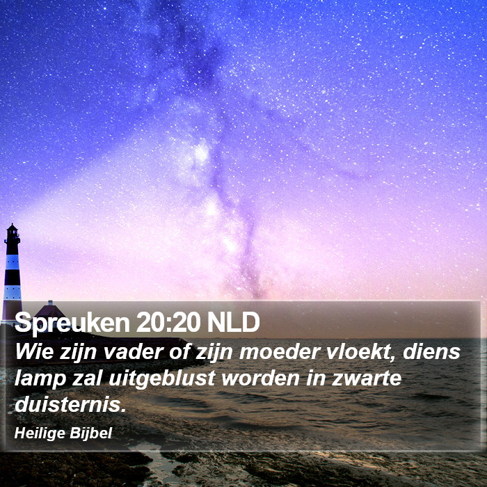 Spreuken 20:20 NLD Bible Study