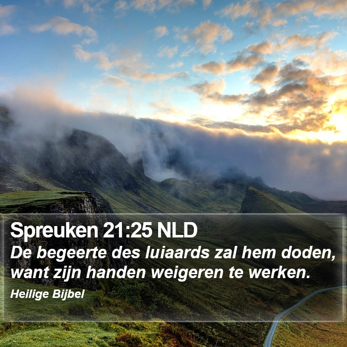 Spreuken 21:25 NLD Bible Study