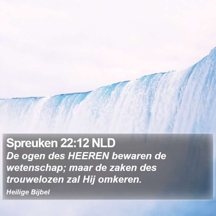 Spreuken 22:12 NLD Bible Study