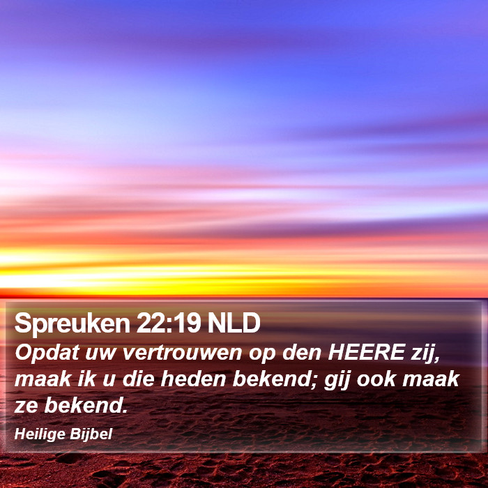 Spreuken 22:19 NLD Bible Study