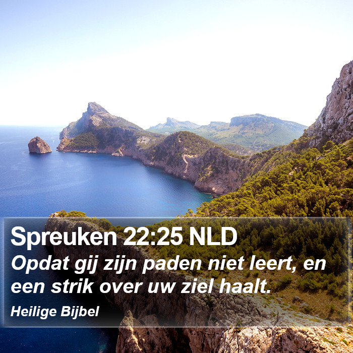 Spreuken 22:25 NLD Bible Study
