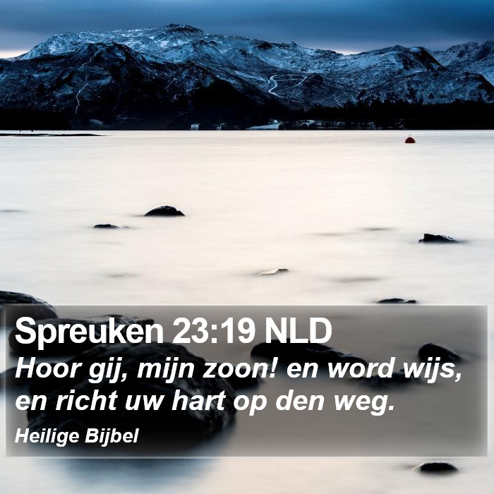Spreuken 23:19 NLD Bible Study