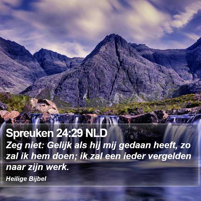 Spreuken 24:29 NLD Bible Study