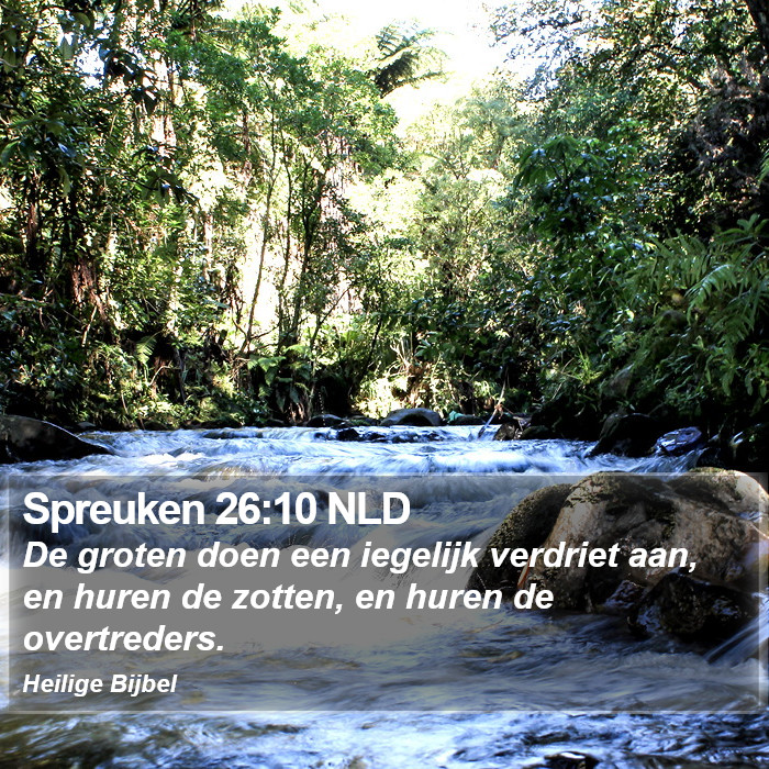 Spreuken 26:10 NLD Bible Study