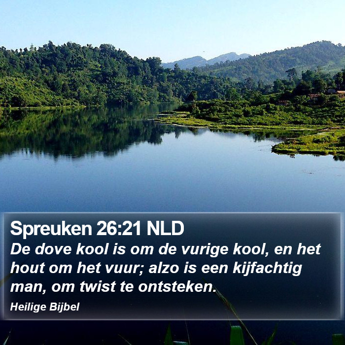 Spreuken 26:21 NLD Bible Study