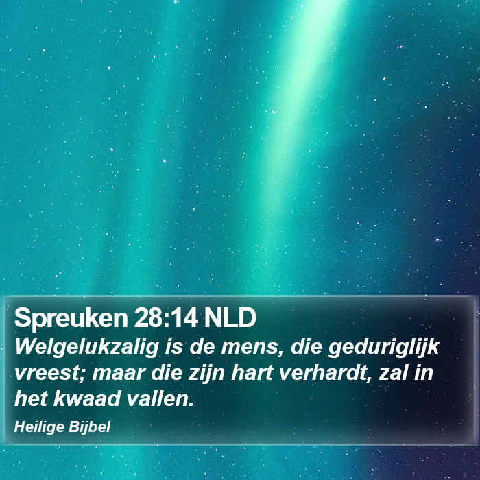 Spreuken 28:14 NLD Bible Study