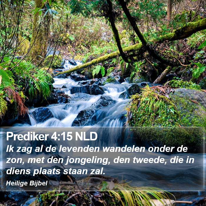 Prediker 4:15 NLD Bible Study