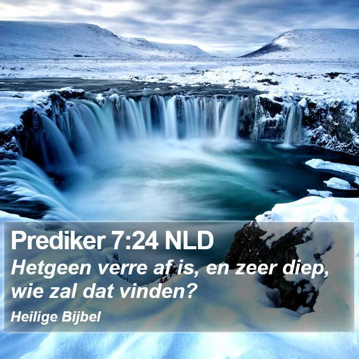 Prediker 7:24 NLD Bible Study