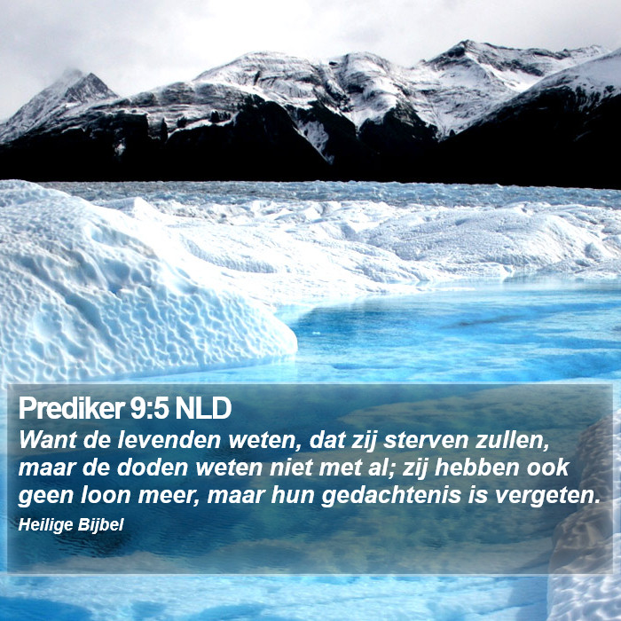 Prediker 9:5 NLD Bible Study
