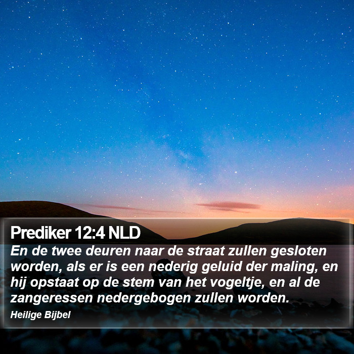 Prediker 12:4 NLD Bible Study