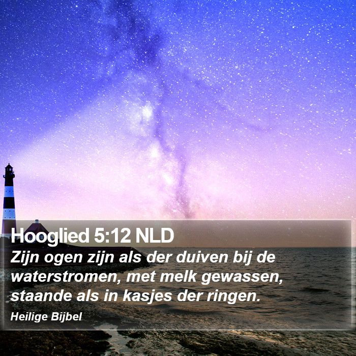 Hooglied 5:12 NLD Bible Study