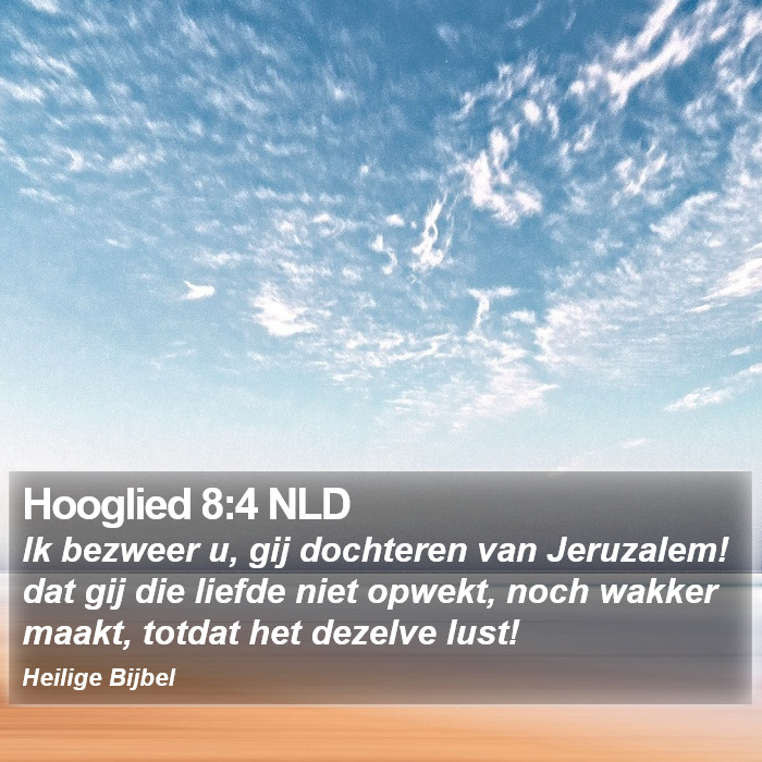 Hooglied 8:4 NLD Bible Study