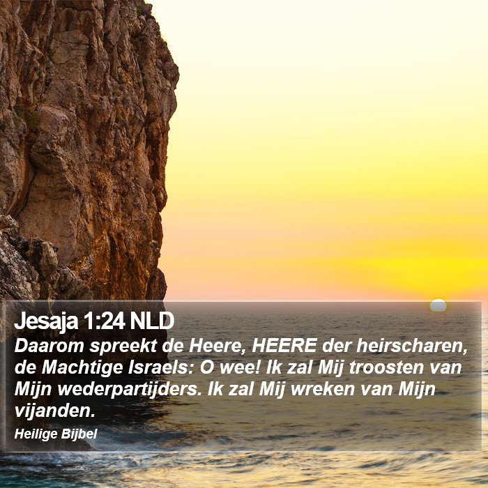 Jesaja 1:24 NLD Bible Study