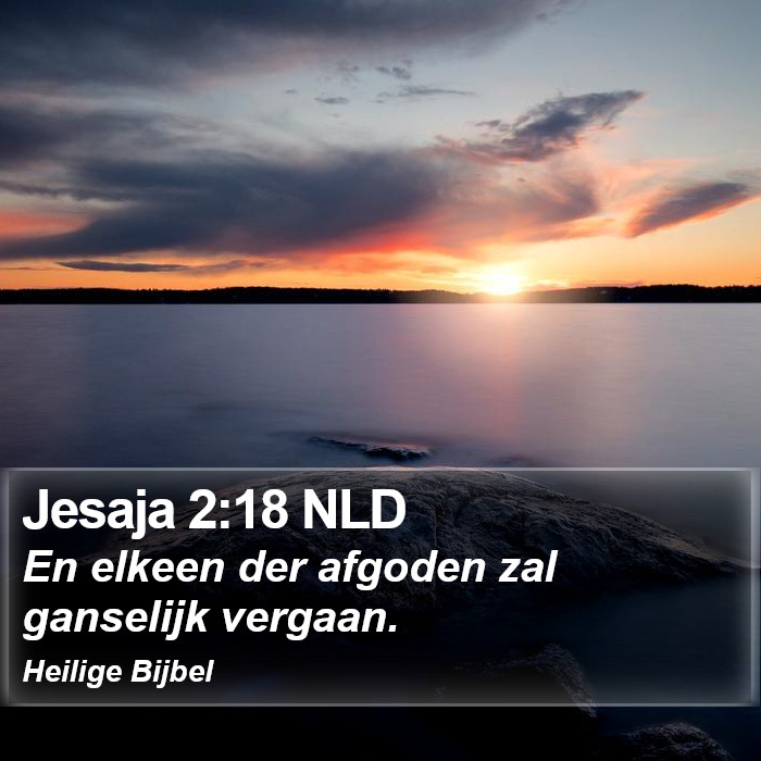 Jesaja 2:18 NLD Bible Study