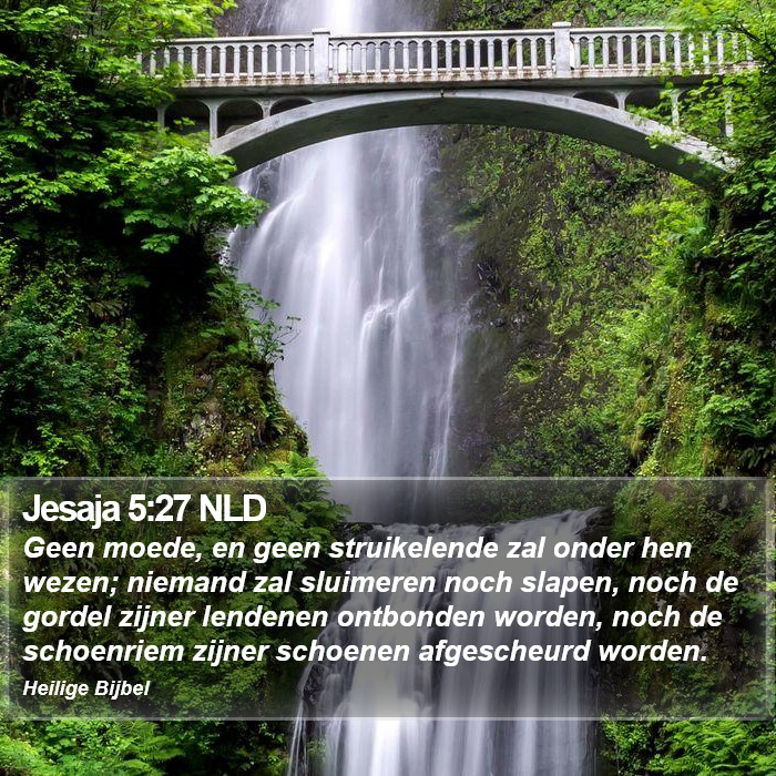 Jesaja 5:27 NLD Bible Study