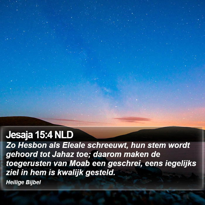 Jesaja 15:4 NLD Bible Study