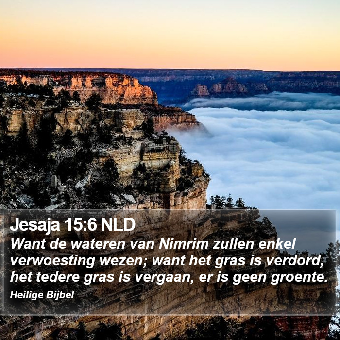 Jesaja 15:6 NLD Bible Study