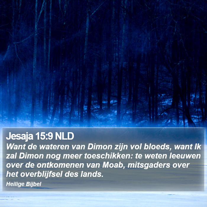 Jesaja 15:9 NLD Bible Study