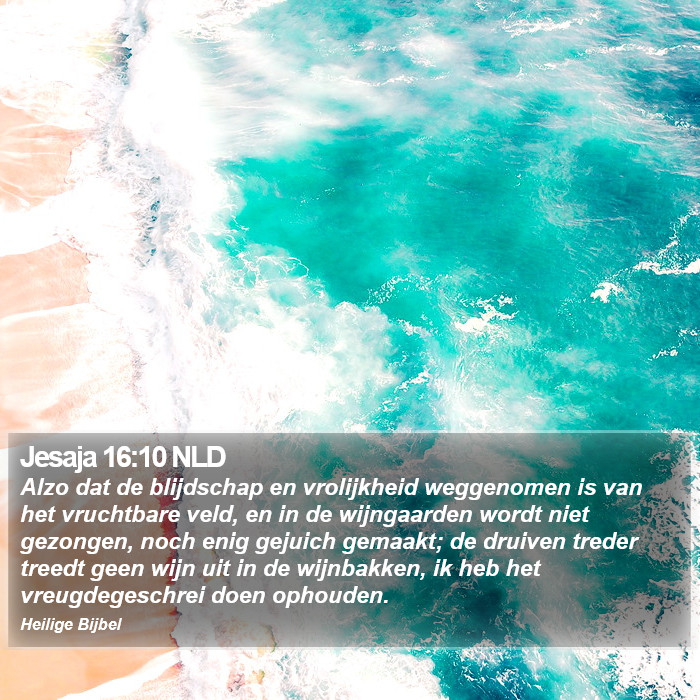 Jesaja 16:10 NLD Bible Study