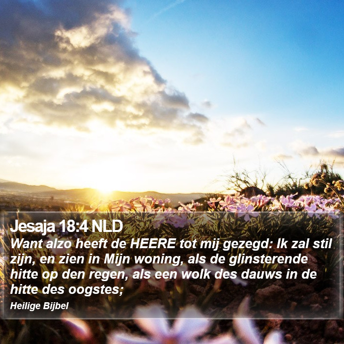 Jesaja 18:4 NLD Bible Study