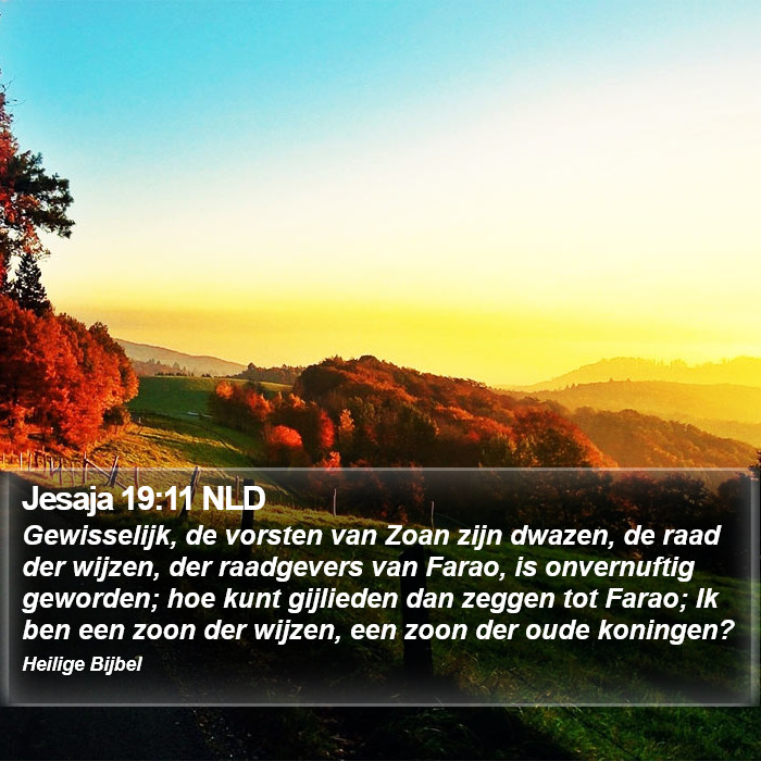 Jesaja 19:11 NLD Bible Study