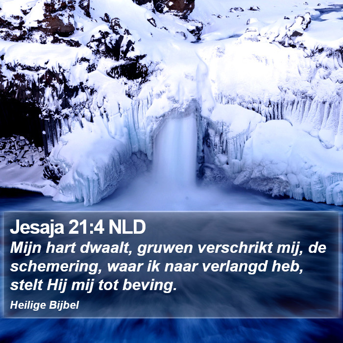 Jesaja 21:4 NLD Bible Study