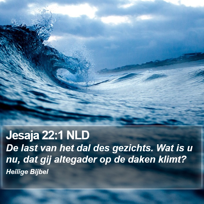 Jesaja 22:1 NLD Bible Study