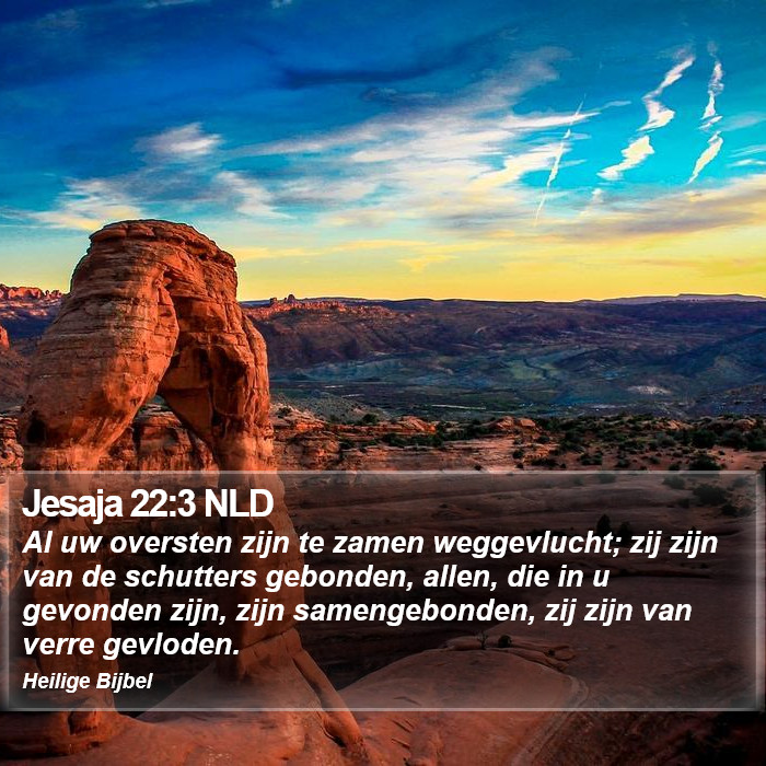 Jesaja 22:3 NLD Bible Study