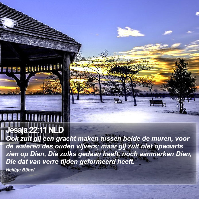 Jesaja 22:11 NLD Bible Study