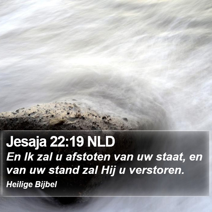 Jesaja 22:19 NLD Bible Study