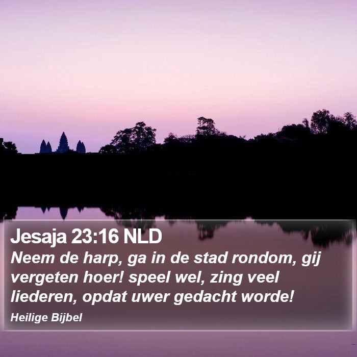Jesaja 23:16 NLD Bible Study