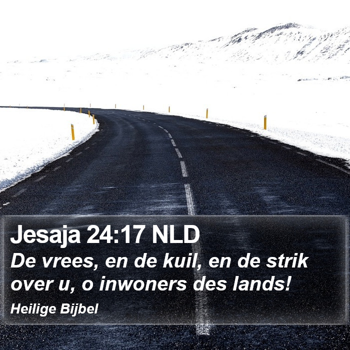 Jesaja 24:17 NLD Bible Study