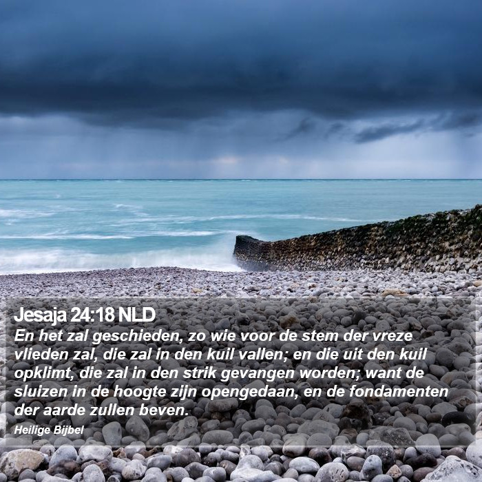 Jesaja 24:18 NLD Bible Study