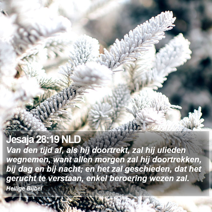 Jesaja 28:19 NLD Bible Study