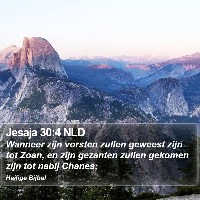 Jesaja 30:4 NLD Bible Study