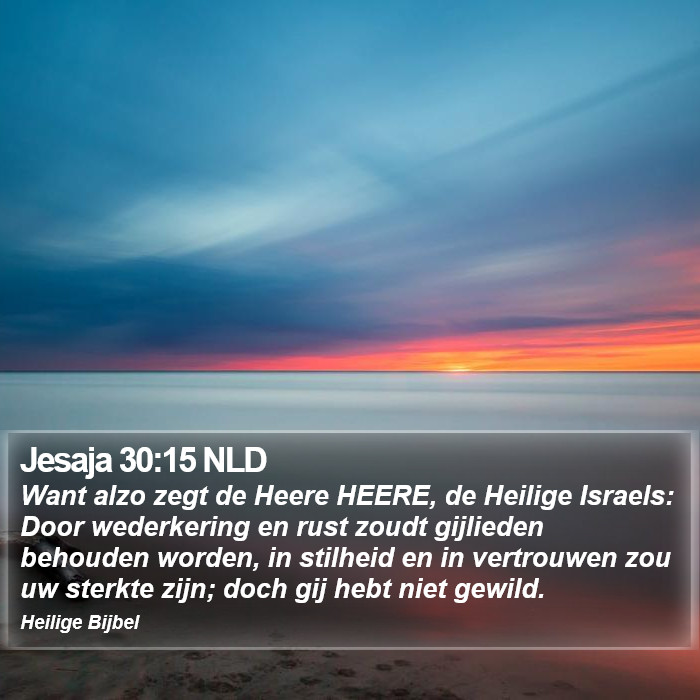 Jesaja 30:15 NLD Bible Study