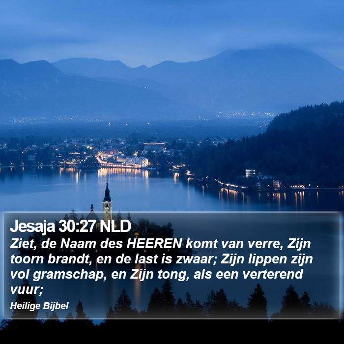 Jesaja 30:27 NLD Bible Study